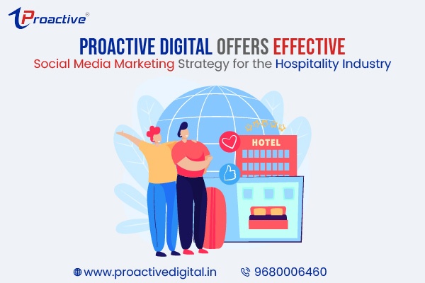 Proactive-Digital-Offers-Effective-Social-Media-Marketing-Strategy-for-the-Hospitality-Industry