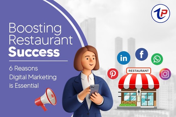 Boosting-Restaurant-Success-6-Reasons-Digital-Marketing-is-Essential